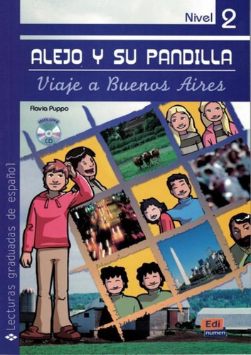 Alejo y su pandilla - En Buenos Aires incluye CD, de Puppo, Flavia. Editora Distribuidores Associados De Livros S.A., capa mole em español, 2014