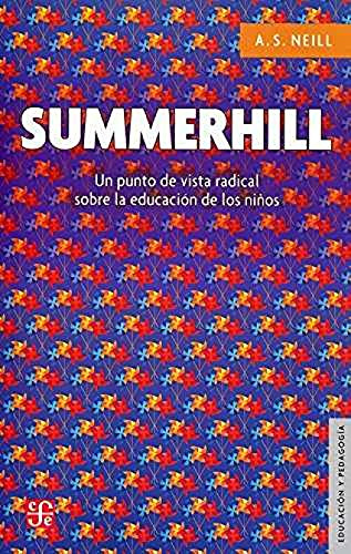 Libro Summerhill Un Punto De Vista Radical Sobre La Educacio