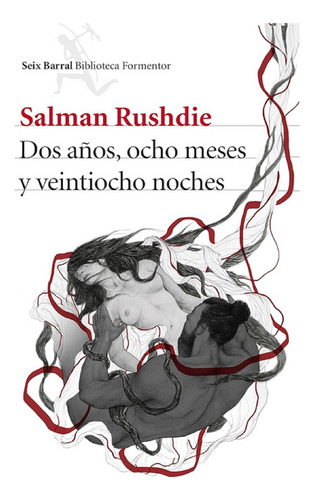 Dos Años, Ocho Meses Y Veintiocho Noches Por Salman Rushdie