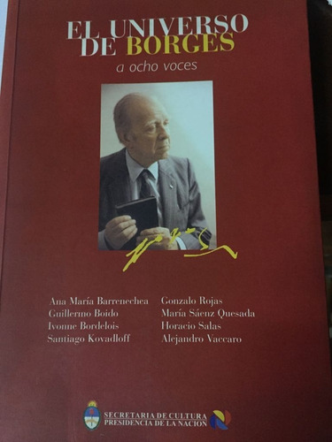 El Universo De Borges A Ocho Voces. Berrenechea  Ana María -