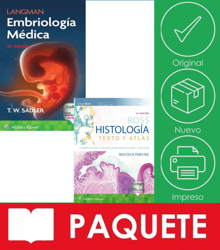 Pack Ross. Histología + Langman. Embriología