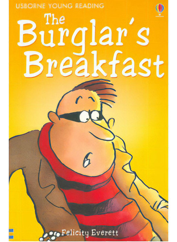 The Burglar's Breakfast: The Burglar's Breakfast, de Varios autores. Serie 0746048566, vol. 1. Editorial Promolibro, tapa blanda, edición 2002 en español, 2002