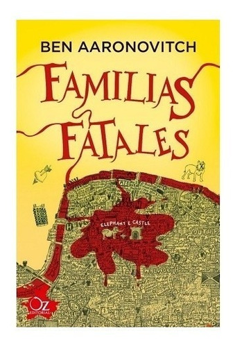 Familias Fatales- Ben Aaronovitch