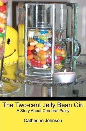 The Two-cent Jelly Bean Girl - Catherine Johnson (paperba...