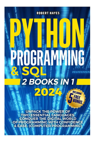 Libro: Programación En Python Y Sql: Descubre El Poder De Do
