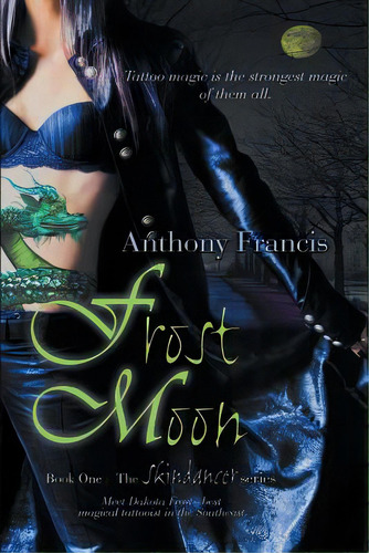 Frost Moon, De Francis, Anthony. Editorial Bell Bridge Books, Tapa Blanda En Inglés