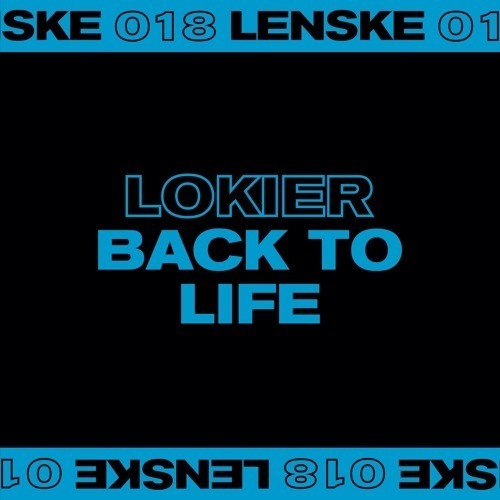 Lokier  - Back To Life Ep (lenske018)