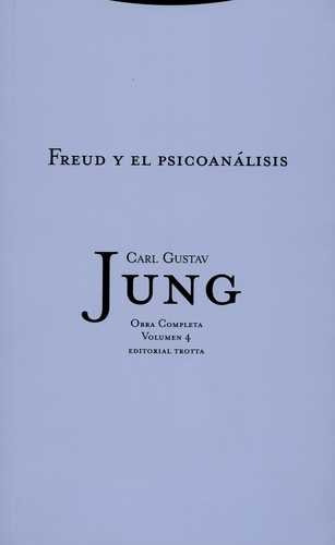 Libro Jung Vol.4: Freud Y El Psicoanálisis