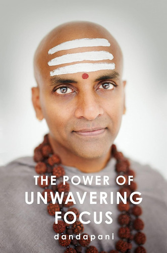 Libro The Power Of Unwavering Focus