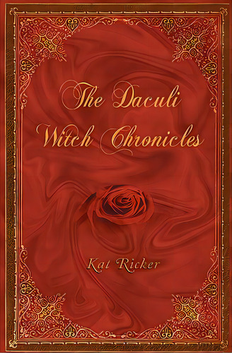 The Daculi Witch Chronicles, De Ricker, John C.. Editorial Createspace, Tapa Blanda En Inglés