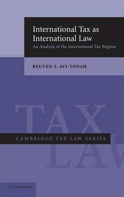 Libro Cambridge Tax Law Series: International Tax As Inte...