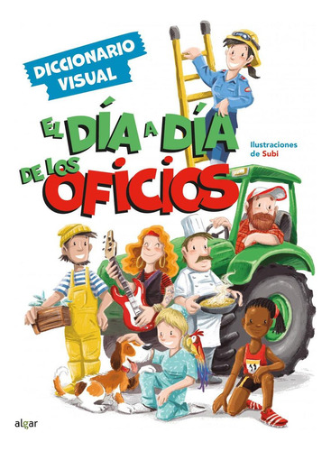 Libro: Dia A Dia De Los Oficios. Subi. Algar Editorial