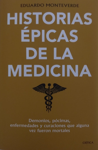 Libro Historias Epicas De La Medicina