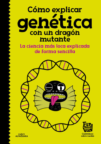 Libro Cã³mo Explicar Genã©tica Con Un Dragã³n Mutante