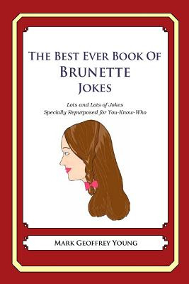 Libro The Best Ever Book Of Brunette Jokes: Lots And Lots...