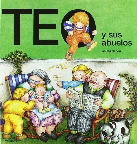 Teo Y Sus Abuelos - Violeta Denou