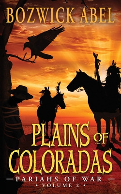 Libro Plains Of Coloradas - Abel, Bozwick