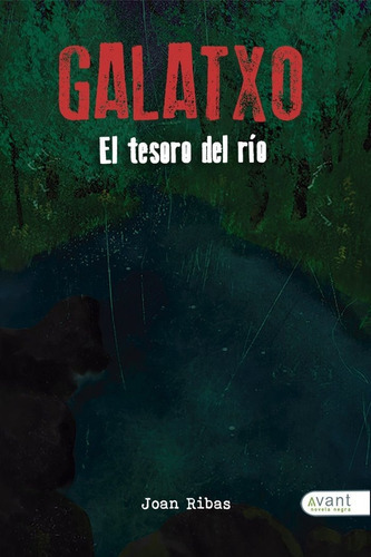 Galatxo, De Ribas, Joan. Avant Editorial, Tapa Blanda En Español