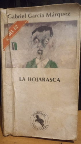 La Hojarasca. Gabriel Garcia Marquez