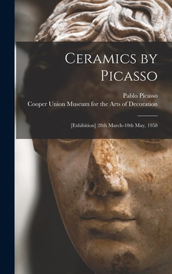 Libro Ceramics By Picasso: [exhibition] 28th March-10th M...