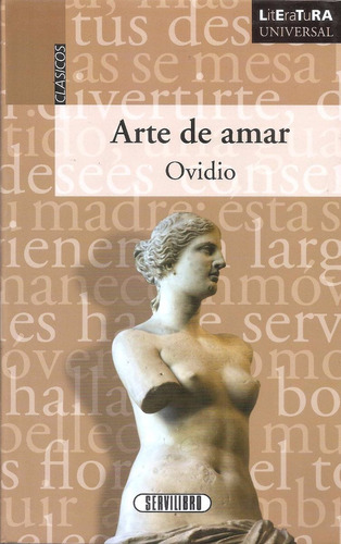 Arte De Amar - Ovidio - Editorial Servilibro