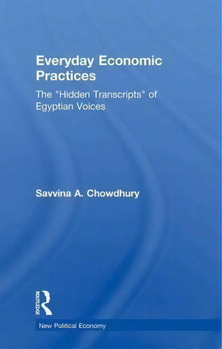 Everyday Economic Practices, De Savinna Chowdhury. Editorial Taylor Francis Ltd, Tapa Blanda En Inglés