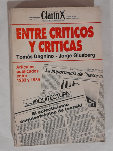 Entre Criticos Y Criticas Dagnino - Glusberg Arquitectura