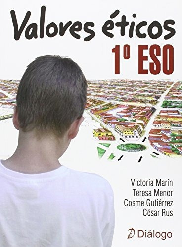 Valores Éticos, 1 Eso, De Victoria Marín Montiel. Editorial Dialogo, Tapa Blanda En Español, 2015