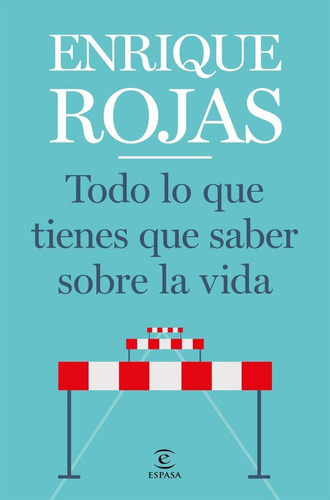 Libro: Todo Lo Que Tienes Que Saber Sobre La Vida. Rojas, En