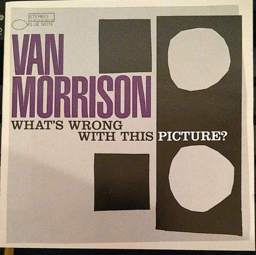 Cd Van Morrison Whats Worng With This Picture