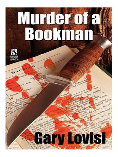 Murder Of A Bookman: A Bentley Hollow Collectibles Mys. Ew06