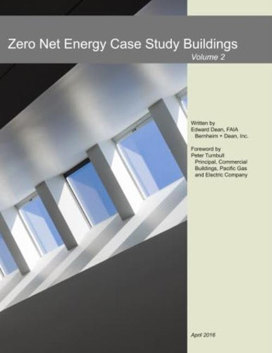 Libro: Zero Net Energy Case Study Buildings: Volume 2