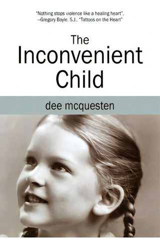 The Inconvenient Child, De Mcquesten, Dee., Vol. 1. Editorial Outskirts Pr, Tapa Blanda En Inglés