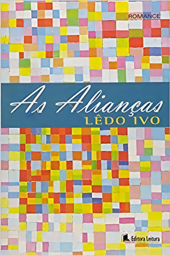 Aliancas, As, De Ledo Ivo. Editora Leitura Em Português