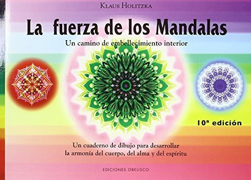 Libro La Fuerza De Los Mandalas   3 Ed De Klaus Holitzka