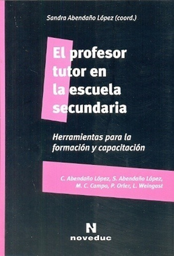 El Profesor Tutor En La Escuela Secundaria - Sandra Abendaño
