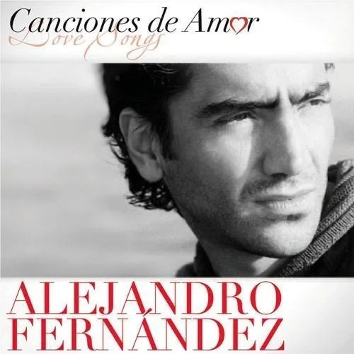 Alejandro Fernández, Canciones De Amor Cd Nuevo Y Sellado