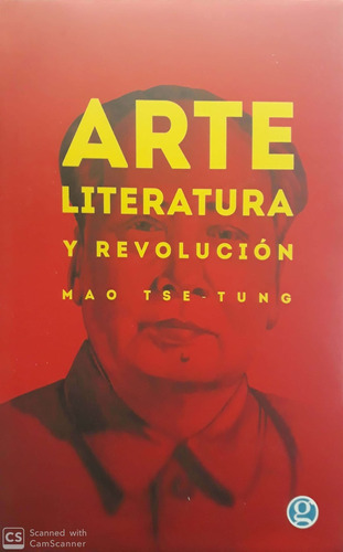 Arte, Literatura Y Revolucion - Mao Tse-tung