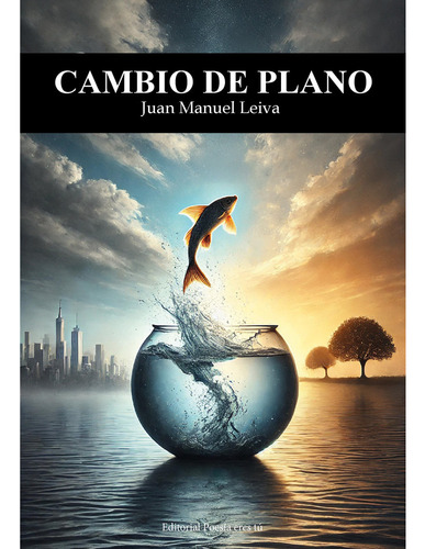 Cambio De Plano, De Leiva Sepulveda,juan Manuel. 1, Vol. 1. Editorial Poesia Eres Tu, Tapa Blanda, Edición 1 En Castellano, 2025