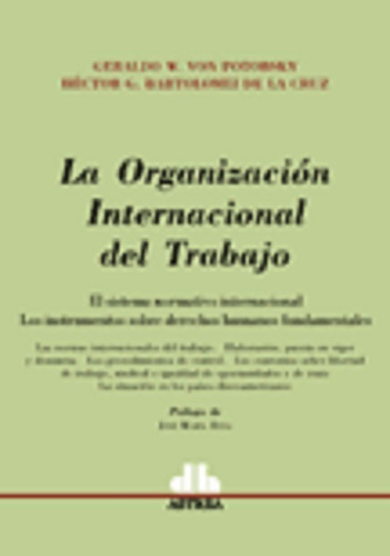 La Organización Internacional Del Trabajo Von Potobsky