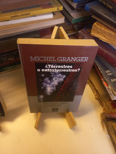 Michel Granger ¿terrestres O Extraterrestres?