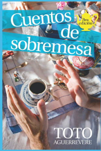 Libro: Cuentos De Sobremesa (spanish Edition)
