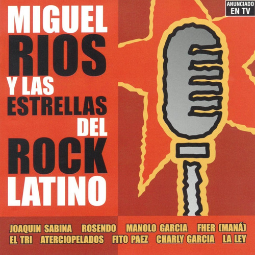 Cd Miguel Ríos - Miguel Ríos Y Las Estrellas Del Rock Latino