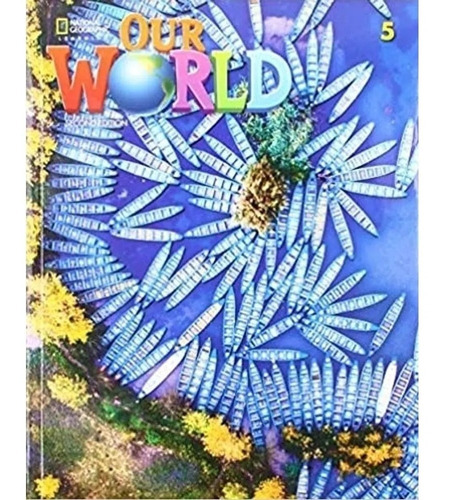 Our World 5 British - Student´s Book - Cengange