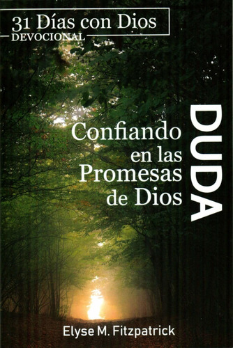 Duda Confiar En Las Promesas De Dios®