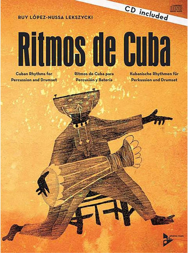 Libro: Ritmos De Cuba: Cuban Rhythms For Percussion And Drum