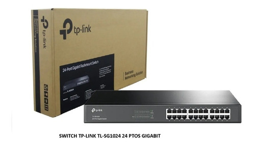 Switch Tp-link Tl-sg1024 24 Ptos Gigabit