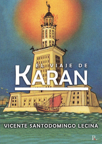 Libro El Viaje De Karan - Santodomingo Lecina, Vicente