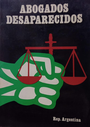 Abraham León Abogados Desaparecidos Argentina (Usado)