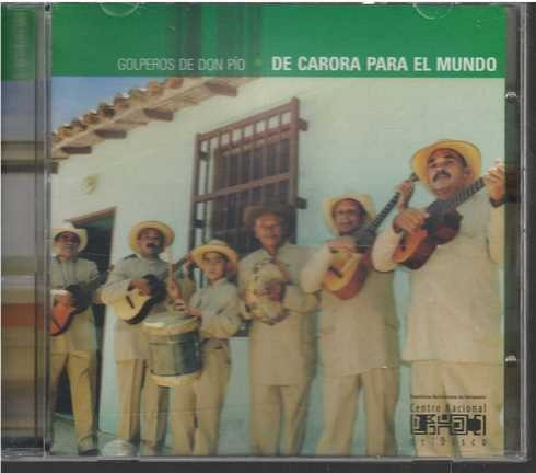 Cd - Golperos De Don Pio / De Carora Para El Mundo